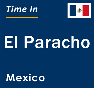 Current local time in El Paracho, Mexico