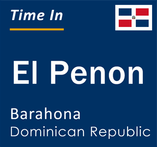 Current local time in El Penon, Barahona, Dominican Republic