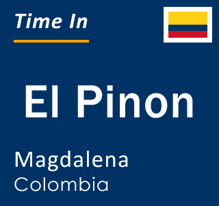 Current time in El Pinon, Magdalena, Colombia