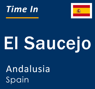 Current local time in El Saucejo, Andalusia, Spain