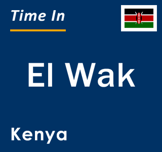 Current local time in El Wak, Kenya