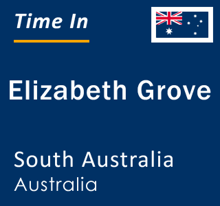 Current local time in Elizabeth Grove, South Australia, Australia