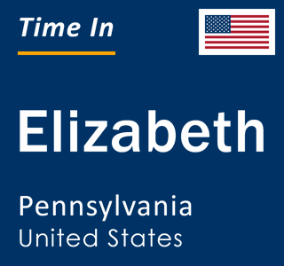 Current local time in Elizabeth, Pennsylvania, United States