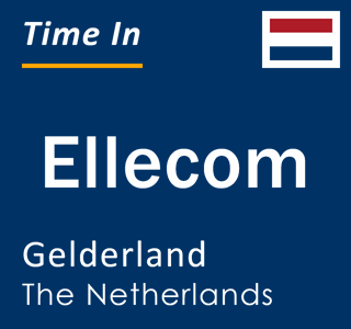 Current local time in Ellecom, Gelderland, The Netherlands