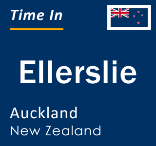 Current local time in Ellerslie, Auckland, New Zealand
