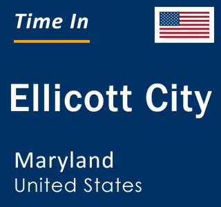 Current local time in Ellicott City, Maryland, United States