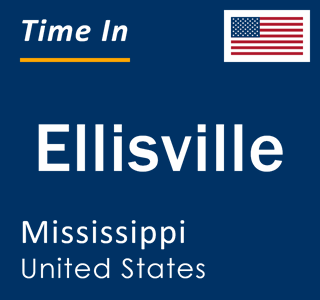 Current local time in Ellisville, Mississippi, United States