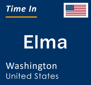 Current local time in Elma, Washington, United States