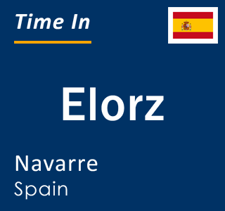 Current local time in Elorz, Navarre, Spain
