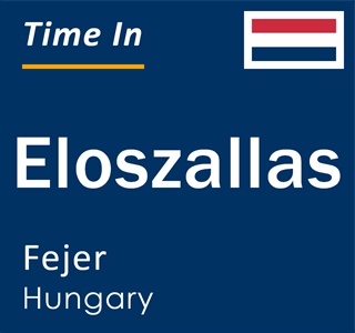 Current local time in Eloszallas, Fejer, Hungary