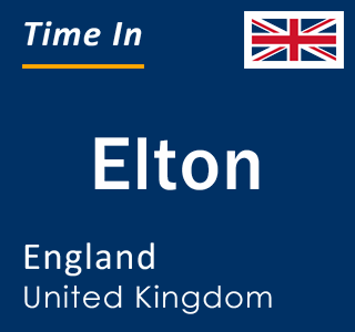 Current local time in Elton, England, United Kingdom