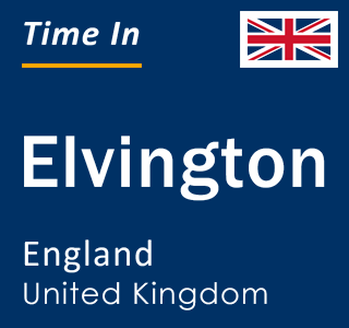 Current local time in Elvington, England, United Kingdom