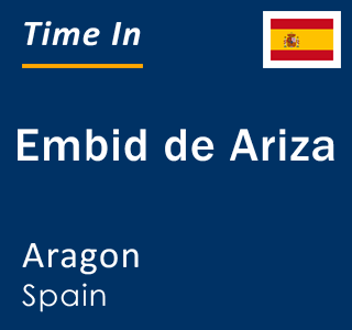 Current local time in Embid de Ariza, Aragon, Spain