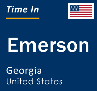 Current local time in Emerson, Georgia, United States