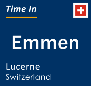 Current time in Emmen, Lucerne, Switzerland
