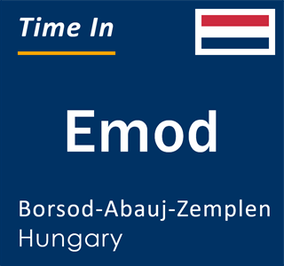 Current time in Emod, Borsod-Abauj-Zemplen, Hungary