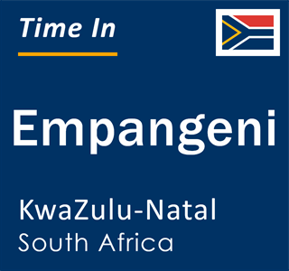 Current local time in Empangeni, KwaZulu-Natal, South Africa