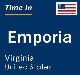 Current local time in Emporia, Virginia, United States