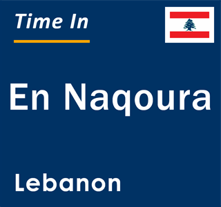 Current local time in En Naqoura, Lebanon