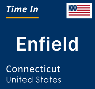 Current local time in Enfield, Connecticut, United States