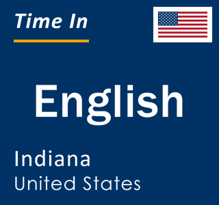 Current local time in English, Indiana, United States