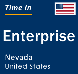 Current time in Enterprise, Nevada, United States