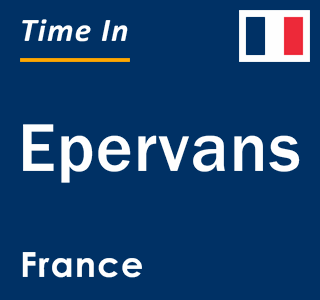 Current local time in Epervans, France