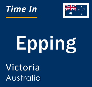 Current time in Epping, Victoria, Australia