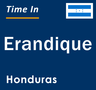 Current local time in Erandique, Honduras