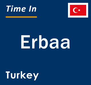 Current local time in Erbaa, Turkey