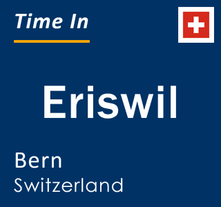 Current local time in Eriswil, Bern, Switzerland