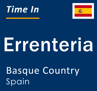 Current local time in Errenteria, Basque Country, Spain