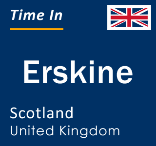 Current local time in Erskine, Scotland, United Kingdom