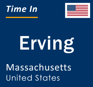 Current local time in Erving, Massachusetts, United States