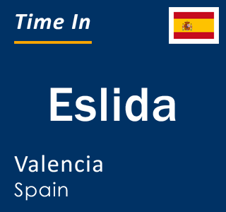 Current local time in Eslida, Valencia, Spain