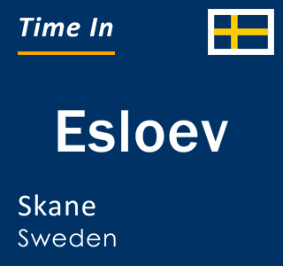 Current time in Esloev, Skane, Sweden