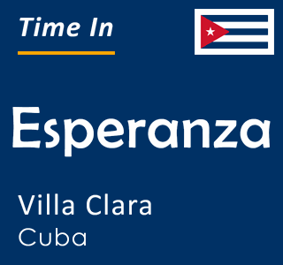 Current time in Esperanza, Villa Clara, Cuba