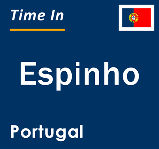 Current local time in Espinho, Portugal