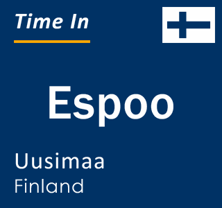 Current local time in Espoo, Uusimaa, Finland