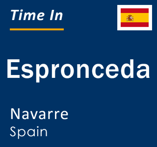 Current local time in Espronceda, Navarre, Spain