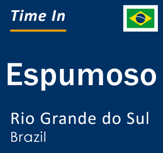 Current local time in Espumoso, Rio Grande do Sul, Brazil