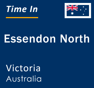 Current local time in Essendon North, Victoria, Australia