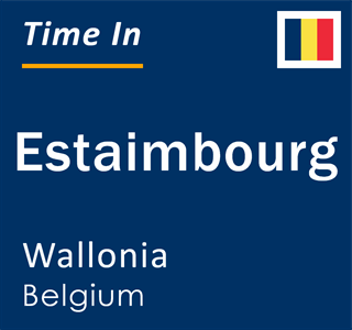 Current local time in Estaimbourg, Wallonia, Belgium