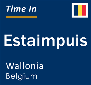 Current local time in Estaimpuis, Wallonia, Belgium