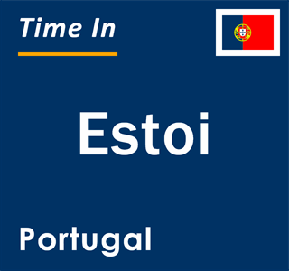 Current local time in Estoi, Portugal