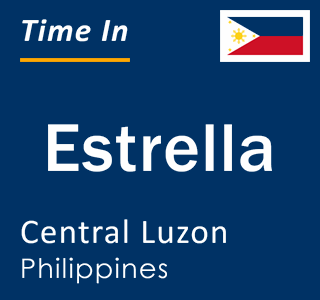 Current local time in Estrella, Central Luzon, Philippines