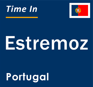 Current local time in Estremoz, Portugal