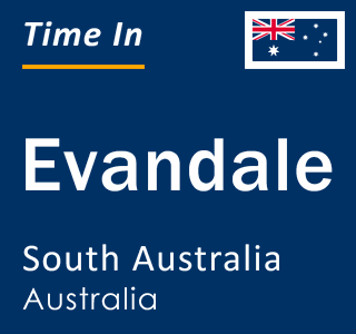 Current local time in Evandale, South Australia, Australia