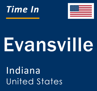 Current time in Evansville, Indiana, United States