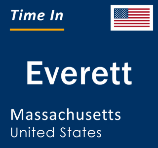 Current local time in Everett, Massachusetts, United States